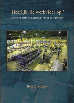 'Heerlijk, de werkvloer op