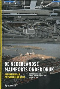 Nieuw boek: De Nederlandse Mainports onder druk