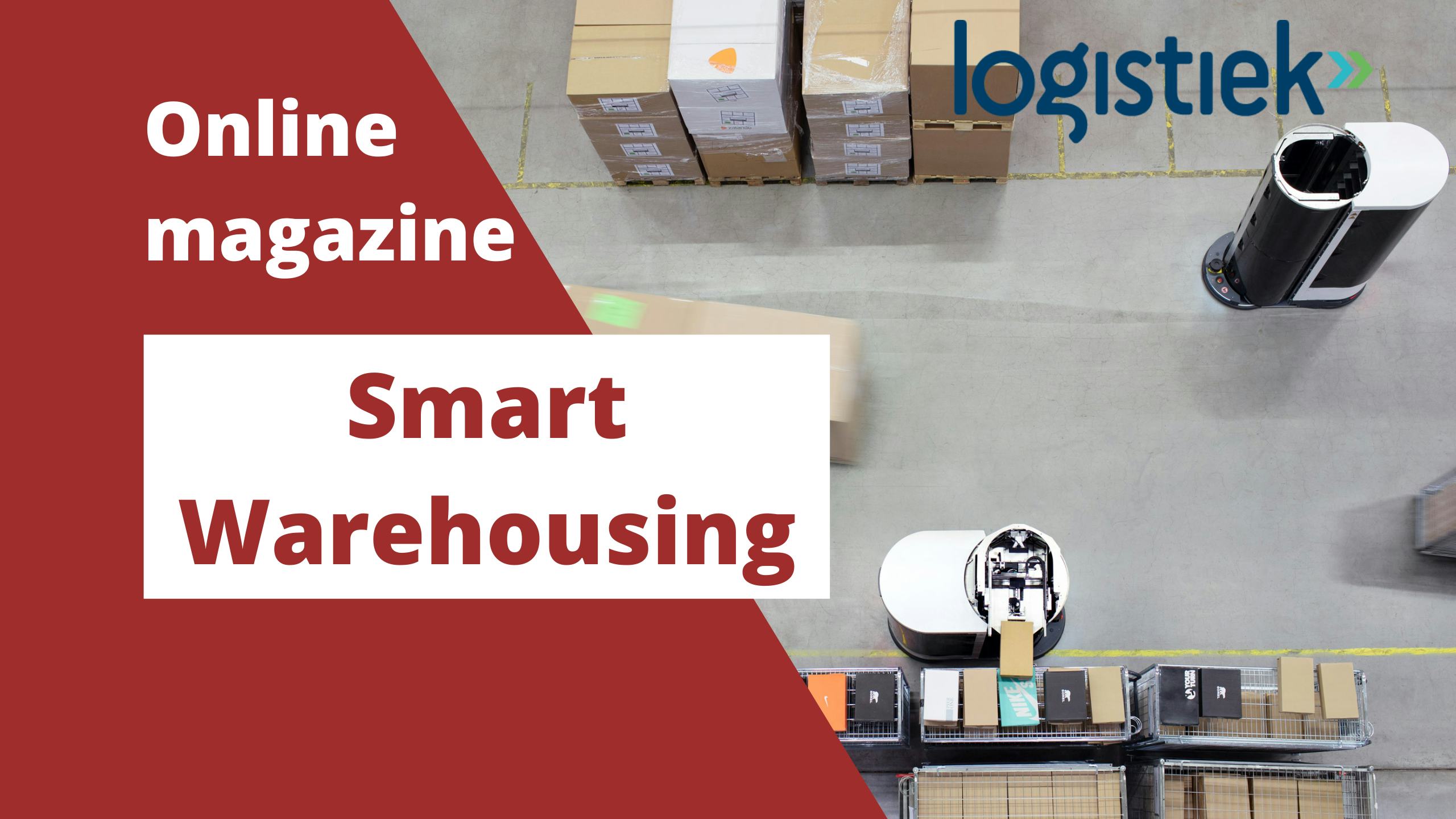 Smart warehousing - Lees het gratis online magazine